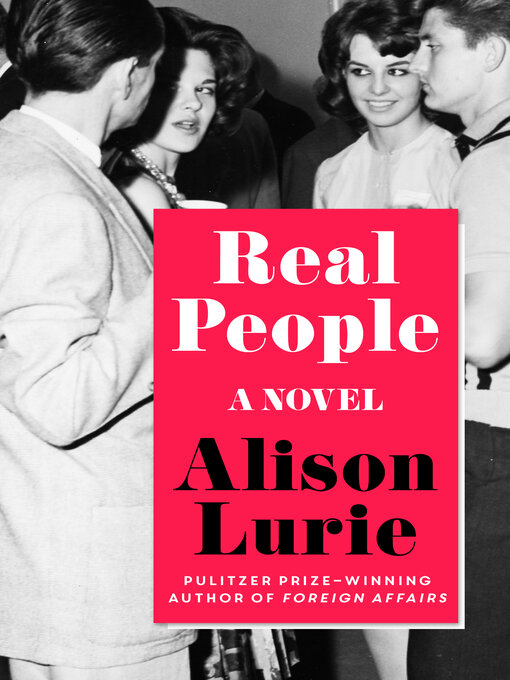 Title details for Real People by Alison Lurie - Available
